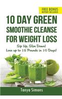10 Day Green Smoothie Cleanse For Weight Loss
