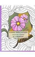 Flowers, Weeds and Seeds - The Big Girl Color Book