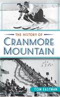 History of Cranmore Mountain