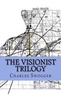 The Visionist Trilogy: Books I, II, & III