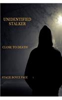 Unidentified Stalker
