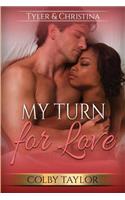 My Turn For Love