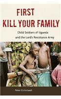 First Kill Your Family