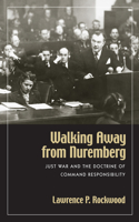 Walking Away from Nuremberg