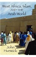 West Africa, Islam, and the Arab World
