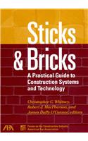 Sticks & Bricks