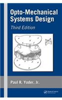 Opto-Mechanical Systems Design
