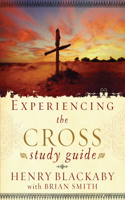 Experiencing the Cross Study Guide