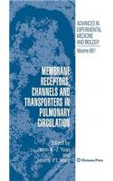 Membrane Receptors, Channels and Transporters in Pulmonary Circulation