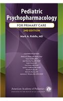 Pediatric Psychopharmacology for Primary Care