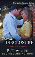 Savage Disclosure (The Nickie Savage Series, Book 3)