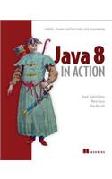 Java 8 in Action: Lambdas, Streams, and Functional-Style Programming: Lambdas, Streams, and Functional-Style Programming