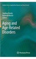 Aging and Age-Related Disorders