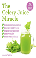 Celery Juice Miracle