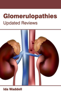 Glomerulopathies: Updated Reviews