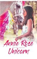 Annie Rose and Her Invisible Unicorn
