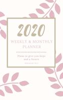 2020 Weekly and Monthly Planner: 12 Month Planner Jan 2020- Jan 2021 with Calendar, Year at a Glance, Notes, and Bible Verses