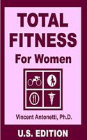 Total Fitness for Women - U.S. Edition