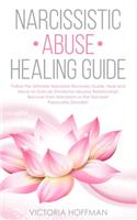 Narcissistic Abuse Healing Guide