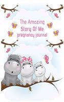 The amazing story of me pregnancy journal: 41-Week Guided PREGNANCY Childbirth JOURNAL, best Memory Keepsake Notebook 8.5x11 inches