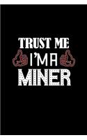 Trust me I'm a miner