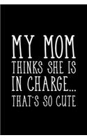Humor Baby Child Design Quote She is In Charge