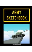 Army Sketchbook: Blank Unlined Paper For Sketching, Drawing, Doodling, Army Military Design