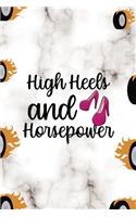 High Heels And Horsepower