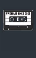 Awesome Since 2006 - Blank Lined Journal, Notebook, Diary, Planner - Vintage 13th Birthday Gift For 13 Years Old Men and Women - Retro Mixtape: Medium College-Ruled Journey Diary, 110 page, Lined, 6x9 (15.2 x 22.9 cm)