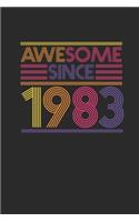 Awesome Since 1983: Graph Paper Notebook - Birthday Gift or Anniversary Gift Idea