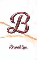 Brooklyn: Sketchbook - Blank Imaginative Sketch Book Paper - Letter B Rose Gold White Marble Pink Effect Cover - Teach & Practice Drawing for Experienced & As