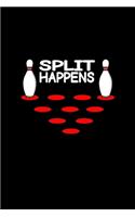 Split Happens