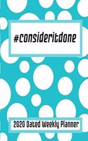 #consideritdone