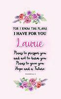 I know the plans I have for you Laurie