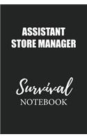 Assistant Store Manager Survival Notebook: Small Undated Weekly Planner for Work and Personal Everyday Use Habit Tracker Password Logbook Music Review Playlist Diary Journal
