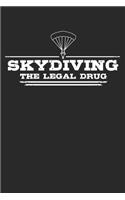 Skydiving - The legal drug