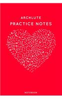 Archlute Practice Notes: Red Heart Shaped Musical Notes Dancing Notebook for Serious Dance Lovers - 6"x9" 100 Pages Journal(19 Instrument Book)