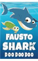 Fausto: Fausto Shark Doo Doo Doo Notebook Journal For Drawing or Sketching Writing Taking Notes, Custom Gift With The Girls Name Fausto