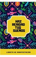 Libreta de manifestación - Haz realidad tus sueños