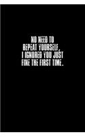 No need to repeat yourself, I ignored you just fine the first time