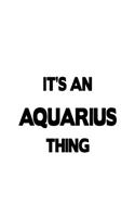 It's An Aquarius Thing
