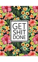 Get Shit Done