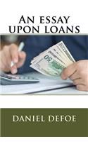 An essay upon loans