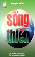 S&#7889;ng thi&#7873;n: Tìm hi&#7875;u v&#7873; thi&#7873;n nh&#432; m&#7897;t ngh&#7879; thu&#7853;t s&#7889;ng