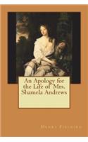 An Apology for the Life of Mrs. Shamela Andrews