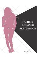 Fashion Designer Sketchbook: Easily Sketch Your Fashion Design with Large Women Figure Template in Different Poses(2 Fashionistas)