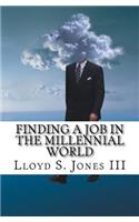 Finding a Job in the Millennial World