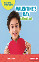 Valentine's Day: A First Look(Read about Holidays (Read for a Better World ))