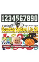 Counting Spiders 1 to 20. Bilingual Spanish-English: Contando Arañas 1 al 20. Bilingüe Español-Inglés