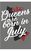 Queens Are Born in July - Birthday Month Journals